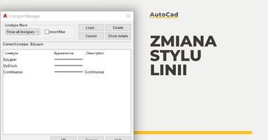 Autocad - Zmiana stylu linii - poradnik, tutorial