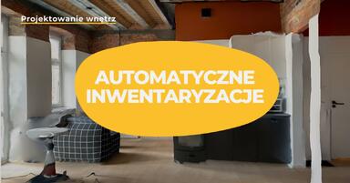 Automatyczne inwentaryzacje AI - nie męcz się z miarką czy dalmierzem!