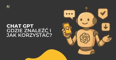 Chat GPT: Gdzie znaleźć i jak korzystać? Darmowy dostęp, aplikacje i więcej