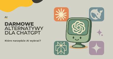Darmowe alternatywy dla ChatGPT – które narzędzia AI wybrać w 2025 roku?