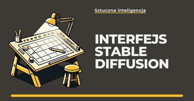 Interfejs Stable Diffusion - co wybrać: A1111, ForgeUI czy ComfyUI?