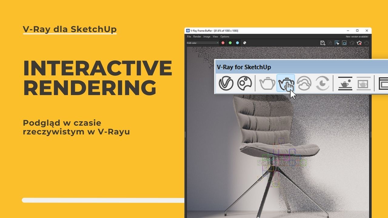 Sketchup - Interactive rendering - Podgląd w czasie rzeczywistym w V-Rayu - Poradnik, tutorial