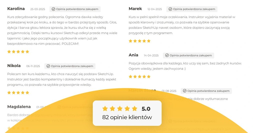Opinie dotyczące poprzedniego kursu z&nbsp;podstaw SketchUpa