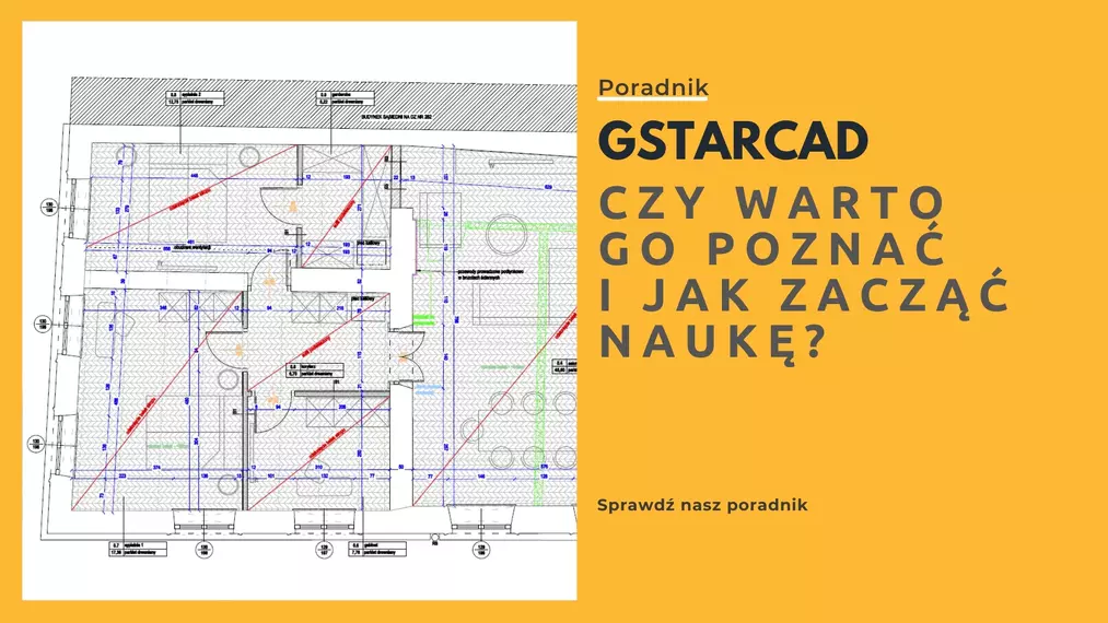 GstarCad - Jak zacząć naukę od podstaw? - Poradnik, tutorial