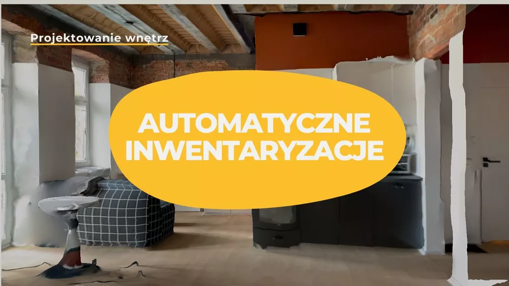 Automatyczne inwentaryzacje AI - nie męcz się z miarką czy dalmierzem!