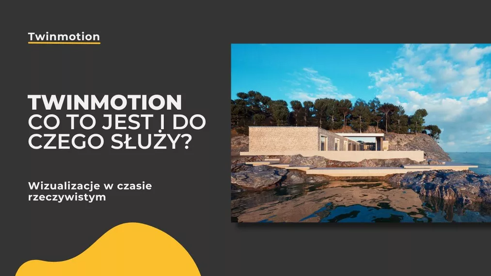 Twinmotion - Co to jest i do czego służy?