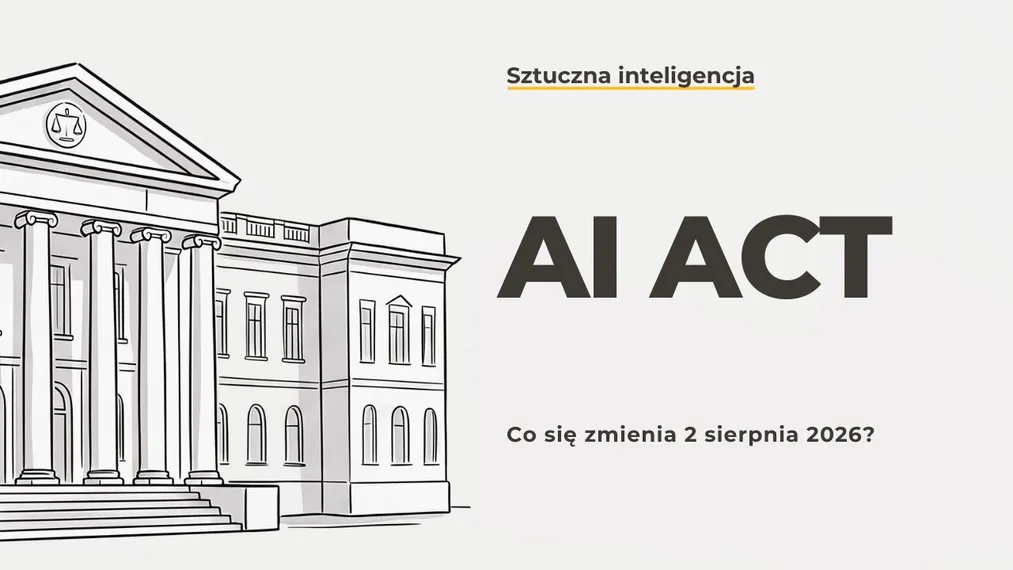 Czy musisz oznaczać wizualizacje jako AI? Co naprawdę mówi AI Act i co zmienia się 2 sierpnia 2026?
