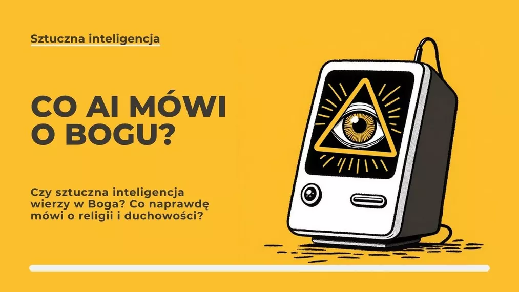 Czy sztuczna inteligencja wierzy w Boga? Co naprawdę mówi AI o religii i duchowości?