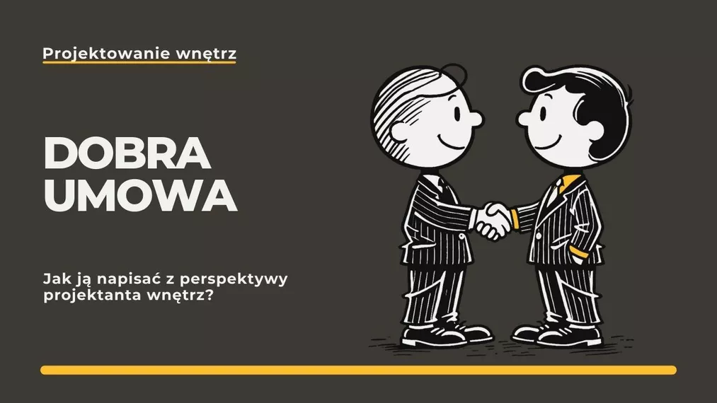 Jak napisać dobrą umowę na usługi projektanta wnętrz?