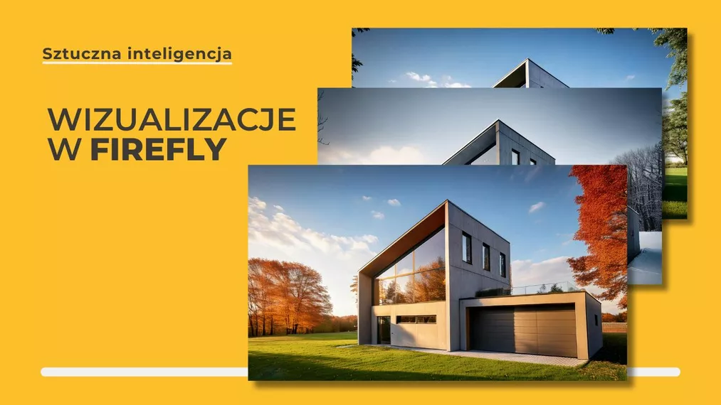 Jak stworzyć przekonujące wizualizacje za pomocą SketchUp Free i Adobe Firefly?