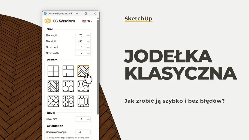 Jodełka francuska i klasyczna w SketchUp – jak zrobić to szybko i bez błędów?