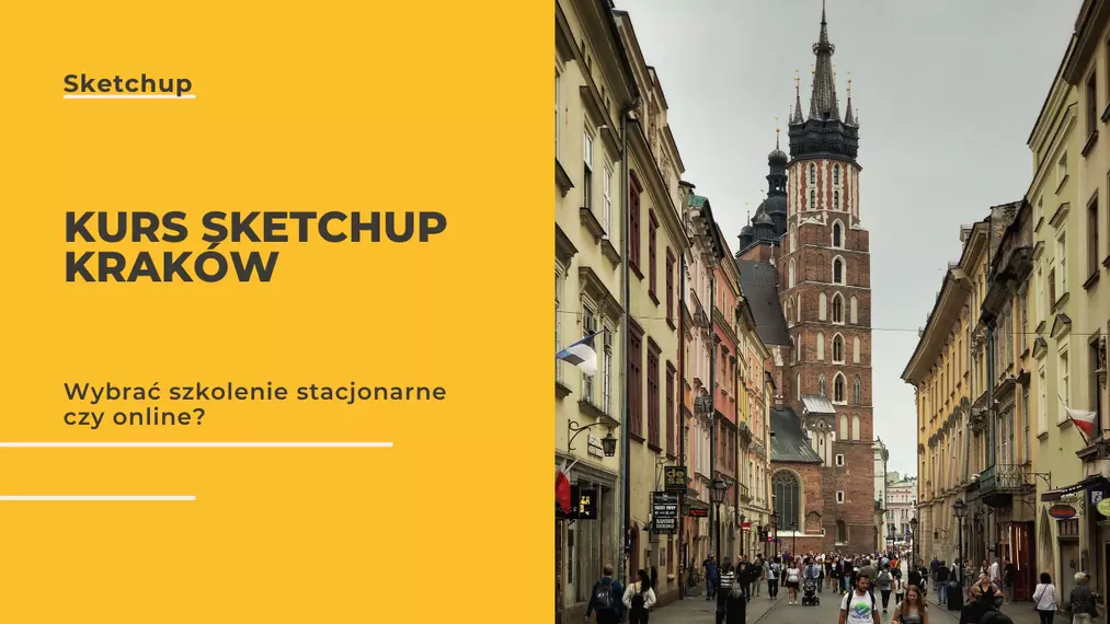 Kurs SketchUp Kraków - szkolenie dla architektów