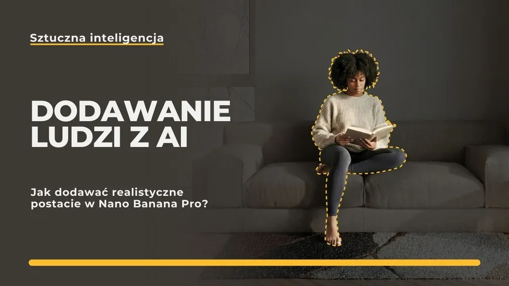 Ludzie w wizualizacjach: jak dodawać realistyczne postacie w Nano Banana Pro?