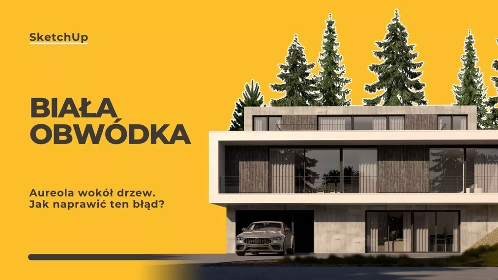 SketchUp - V-Ray - Biała obwódka wokół drzew. Jak naprawić ten błąd?