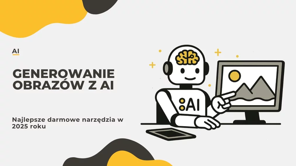 Sztuczna inteligencja do generowania obrazów - Najlepsze darmowe narzędzia w 2025 roku