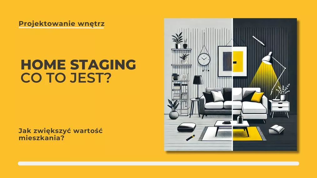 Home staging - Co to jest?